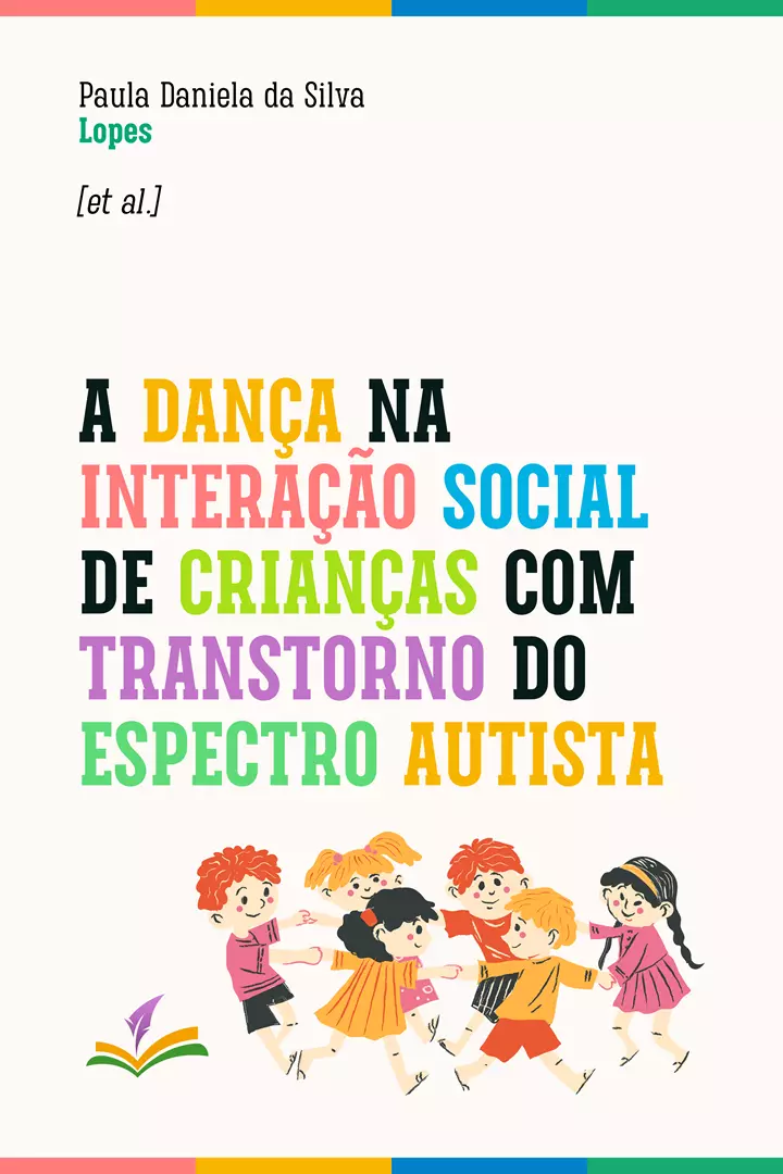 A DANÇA NA INTERAÇÃO SOCIAL DE CRIANÇAS COM TRANSTORNO DO ESPECTRO AUTISTA